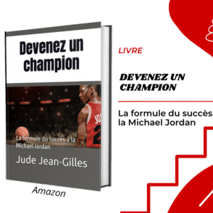 Devenez un champion : La formule du succès à la Michael Jordan