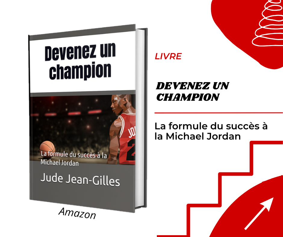L-succes-MJ Devenez un champion : La formule du succès à la Michael Jordan
